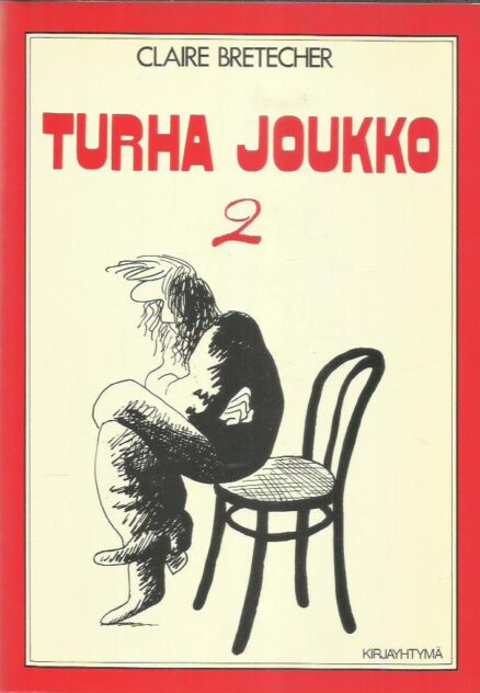 Turha joukko 2