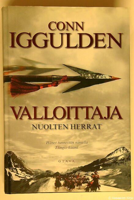 Valloittaja - Nuolten herrat