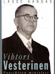 Vihtori Vesterinen - Paasikiven ministeri