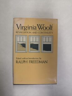 Virginia Woolf: Revaluation and Continuity