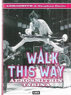 Walk This Way - Aerosmithin tarina