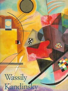 Wassily Kandinsky 1866-1944 - Maalaustaiteen vallankumous