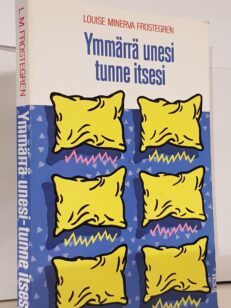 Ymmärrä unesi tunne itsesi