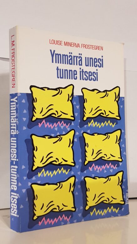 Ymmärrä unesi tunne itsesi