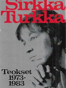 Sirkka Turkka : Teokset 1973-1983