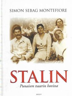 Stalin - Punaisen tsaarin hovissa