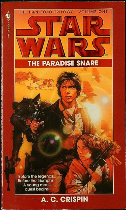 Paradise Snare - Star Wars - The Han Solo Trilogy Volume One