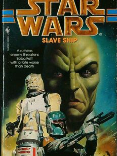 Slave Ship - The Bounty Hunter Wars Book 2 - Star Wars