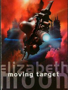 Moving Target - Vatta's War Book Two