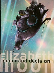 Command decision - Book Four of Vatta's War