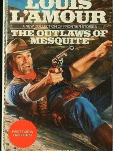 The Outlaws of Mesquite