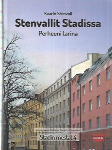 Stenvallit Stadissa - Perheeni tarina