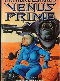 Hide and Seek - Arthur C Clarke's Venus Prime Volume 3