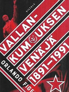 Vallankumouksen Venäjä 1891-1991