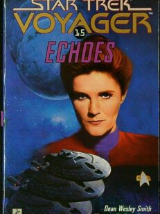 Echoes - Star Trek Voyager 15