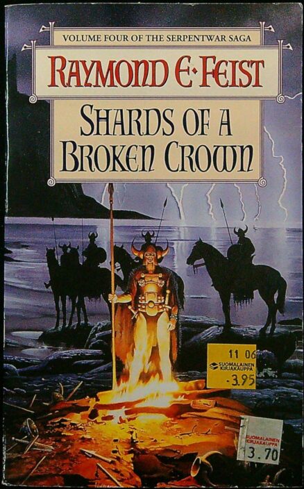 Shards of a Broken Crown - The Serpentwar Saga 4