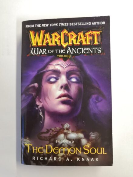 Warcraft: War of the Ancients 2 - The Demon Soul