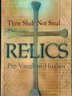 Relics - Thou Shalt Not Steal...