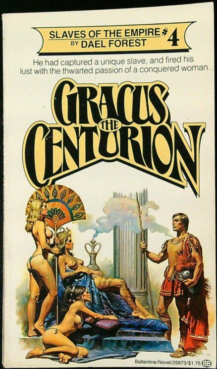 Gracus the Centurion - Slaves of The Empire 4