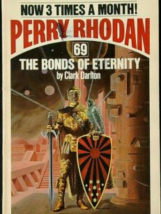 Perry Rhodan 69: The Bonds of Eternity