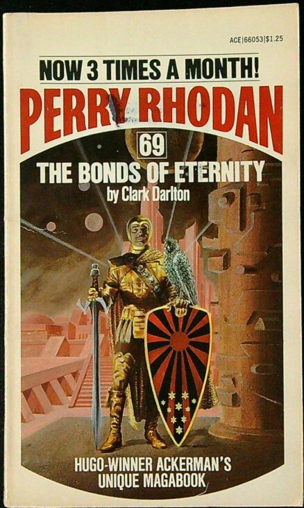 Perry Rhodan 69: The Bonds of Eternity