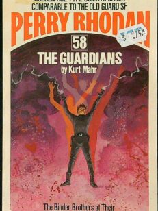 Perry Rhodan 58: The Guardians