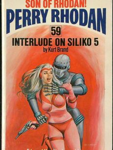 Perry Rhodan 59: Interlude on Siliko 5