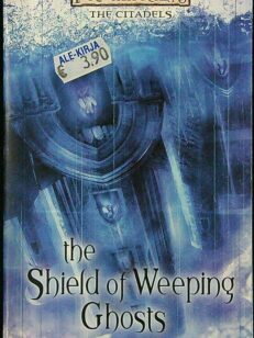 The Shield of Weeping Ghosts - Forgotten Realms: The Citadels Book 3