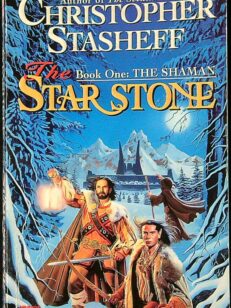 The Star Stone - The Shaman Book One