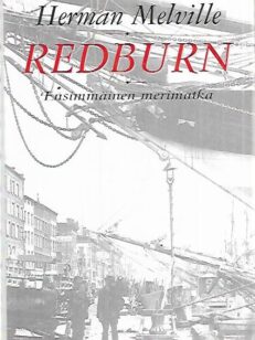 Redburn - Ensimmäinen merimatka