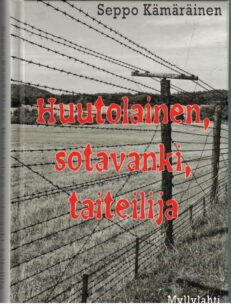 Huutolainen, sotavanki, taiteilija (tekijän signeeraus)