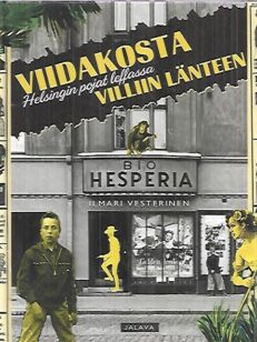 Viidakosta villiin länteen - Helsingin pojat leffassa