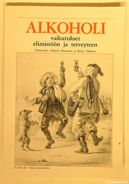 Alkoholi - vaikutukset elimistöön ja terveyteen