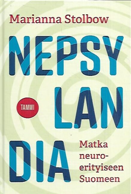 Nepsylandia - Matka neuroerityiseen Suomeen