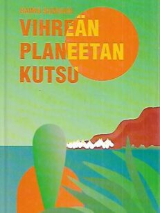 Vihreän planeetan kutsu