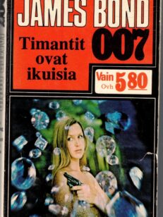 James Bond 007 Timantit ovat ikuisia