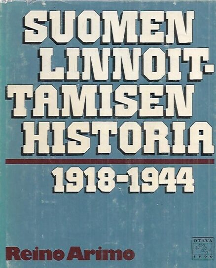 Suomen linnoittamisen historia 1918-1944