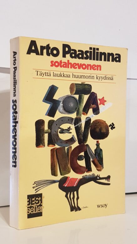 Sotahevonen - Täyttä laukkaa huumorin kyydissä