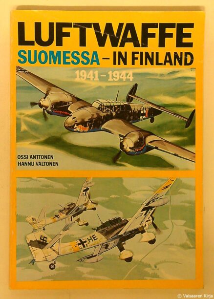 Luftwaffe Suomessa - in Finland 1941-1944