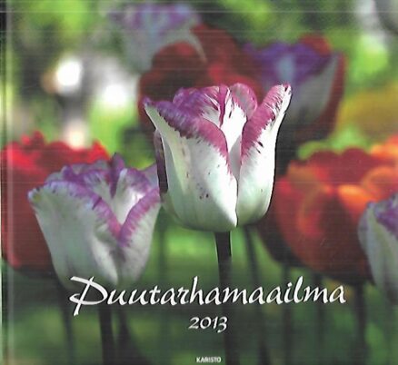 Puutarhamaailma 2013