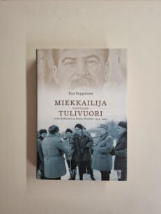 Miekkailija vastaan tulivuori - Urho Kekkonen ja Nikita Hrustsev 1955-1964