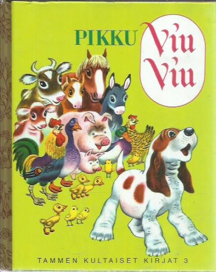 Pikku Viu Viu (Tammen kultaiset kirjat 3)