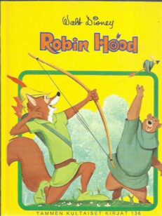 Robin Hood (Tammen kultaiset kirjat 136)