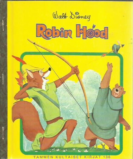 Robin Hood (Tammen kultaiset kirjat 136)