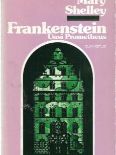 Frankenstein - Uusi Prometheus