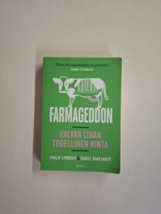 Farmageddon - Halvan lihan todellinen hinta