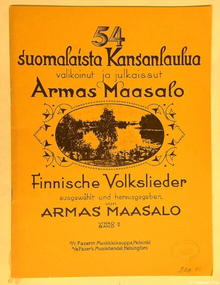 54 suomalaista kansanlaulua valikoinut ja julkaissut Armas Maasalo, Vihko II