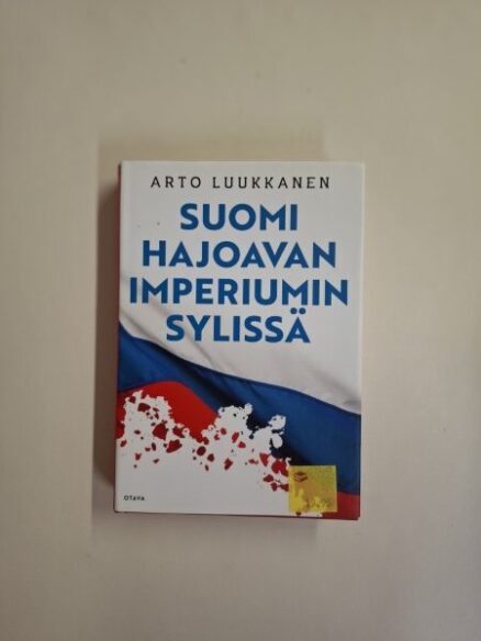 Suomi hajoavan imperiumin sylissä