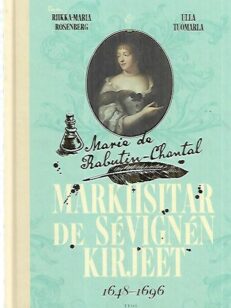 Marie de Rabutin-Chantal : Markiisitar de Sévignén kirjeet 1648-1696