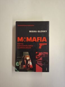 McMafia - Matka kansainväliseen alamaailmaan